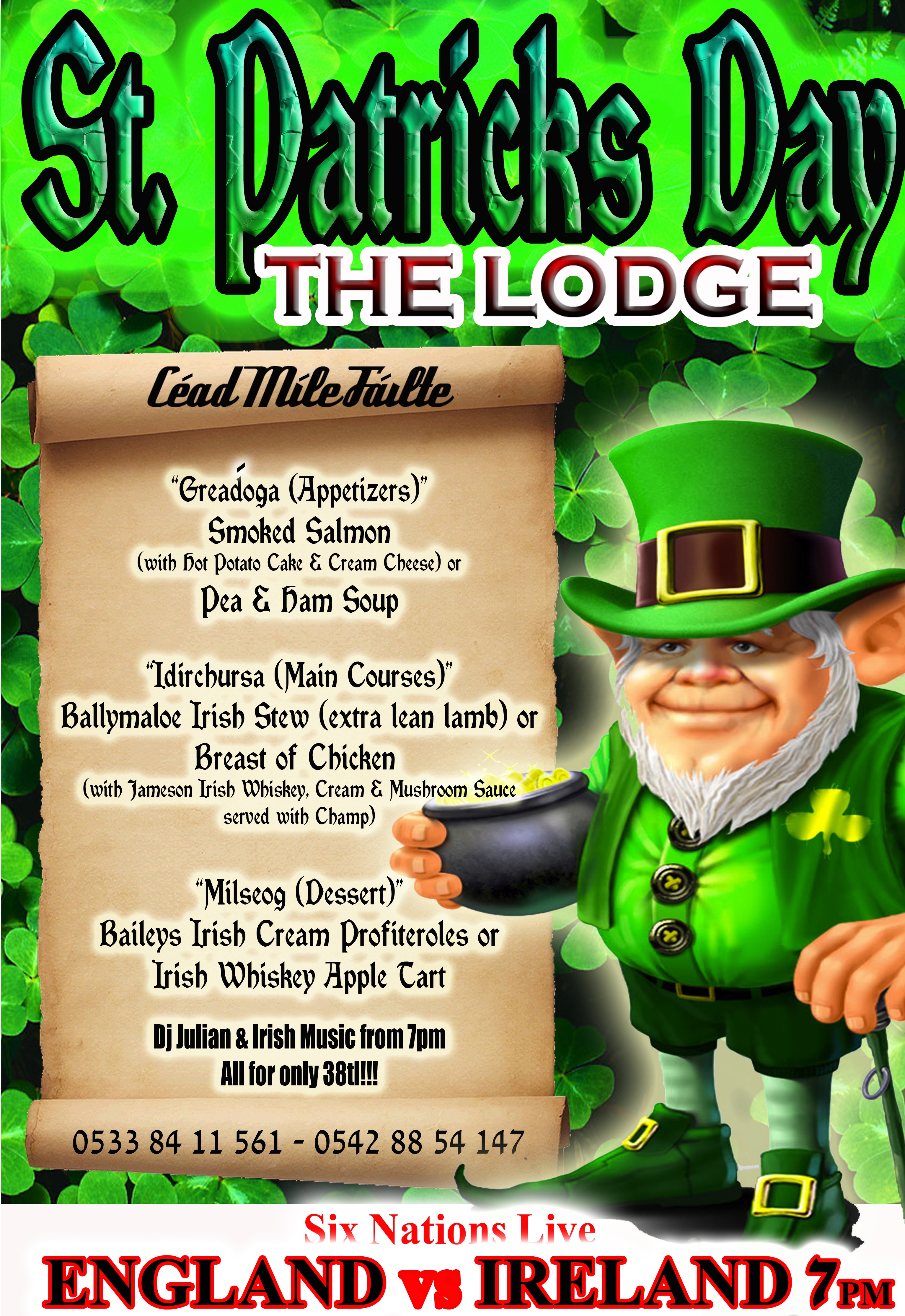 St Patricks Day - 3 Courses=38tl at The Lodge Catalkoy